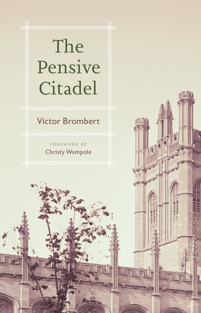 The Pensive Citadel, Victor Brombert