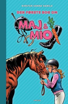 Maj & Mío (1) – Den første bog om Maj & Mío, Kirsten Sonne Harild