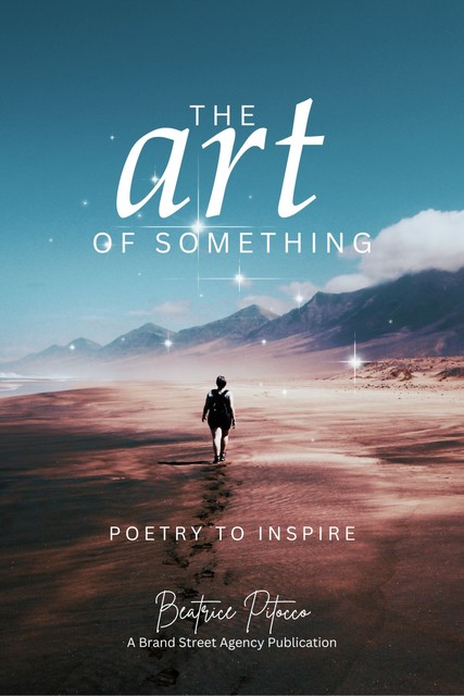 The Art of Something, Beatrice Pitocco