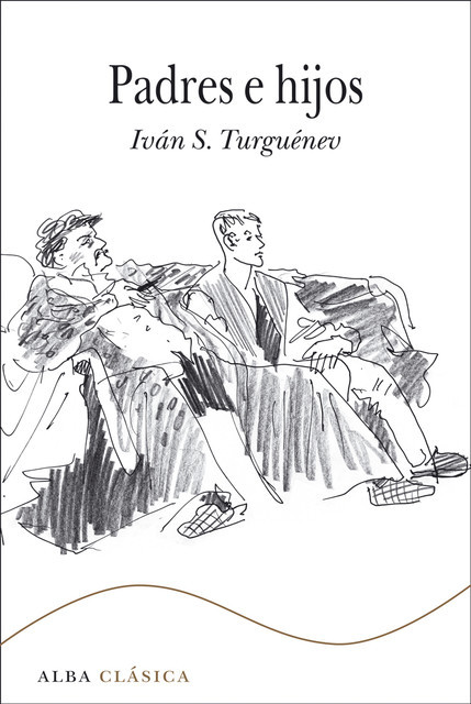 PADRES E HIJOS, Iván Turguenev