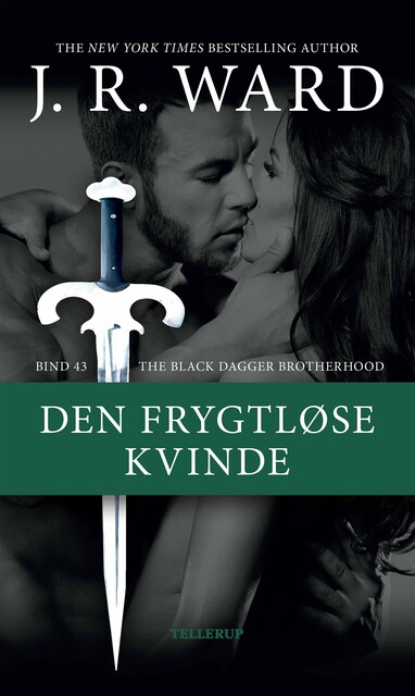 The Black Dagger Brotherhood #43: Den frygtløse kvinde, J.R. Ward