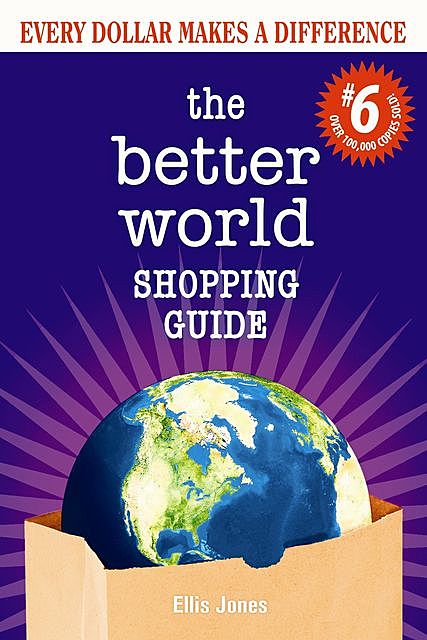 Better World Shopping Guide #6, Ellis Jones