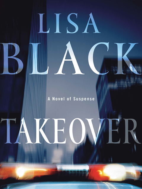 Takeover, Lisa Black