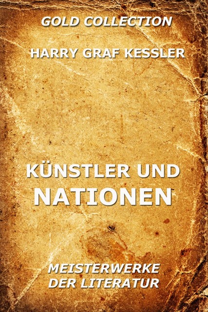 Künstler und Nationen, Harry Graf Kessler