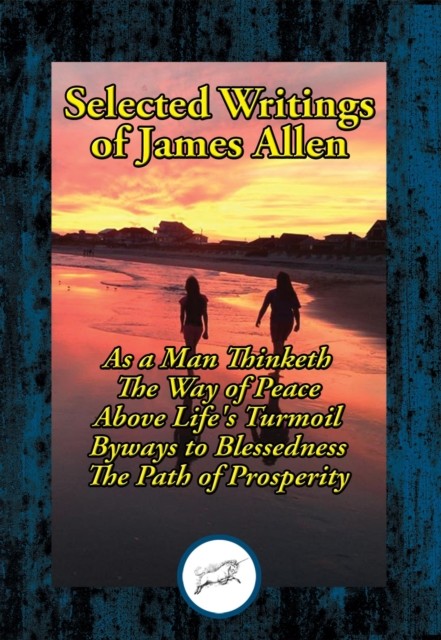 Teachings of James Allen, James Allen