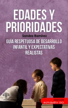 Edades y prioridades, Sandra Ramírez