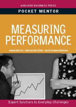 Measuring Performance, Harvard Business Review Press