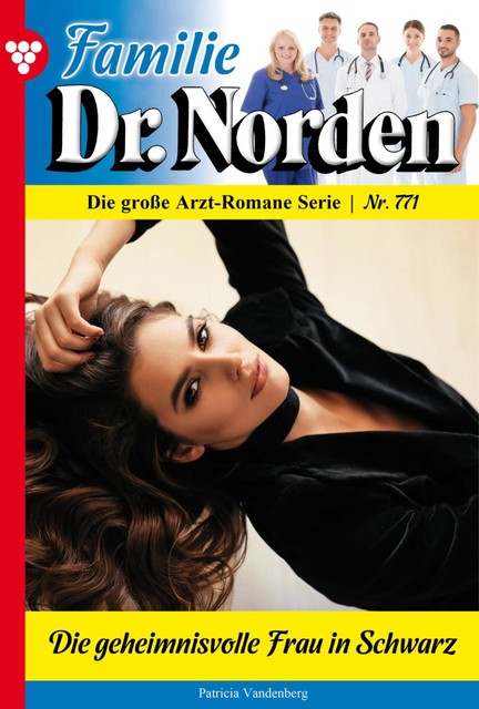Familie Dr. Norden 771 – Arztroman, Patricia Vandenberg