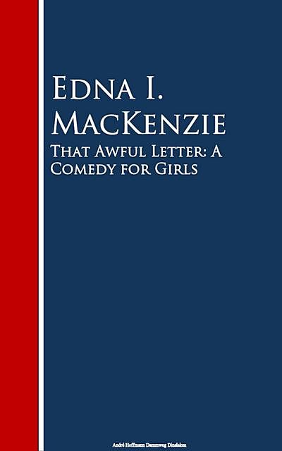 That Awful Letter, Edna I. MacKenzie