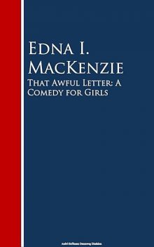 That Awful Letter, Edna I. MacKenzie