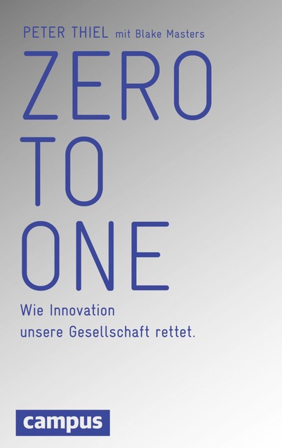 Zero to One, Peter Thiel, Blake Masters