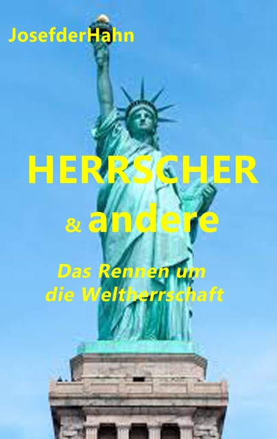 HERRSCHER & andere, Josef Hahn