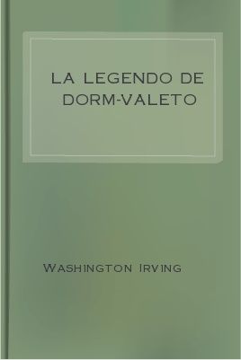 La Legendo de Dorm-Valeto, Washington Irving