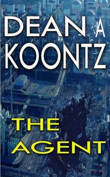 The Agent, Dean Koontz