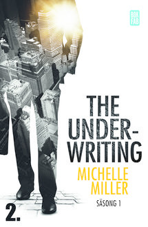 The Underwriting – S1:A2, Michelle Miller