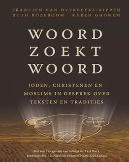 Woord zoekt Woord, Francien van Overbeeke-Rippen, Karen Ghonem-Woe, Ruth Rozeboom