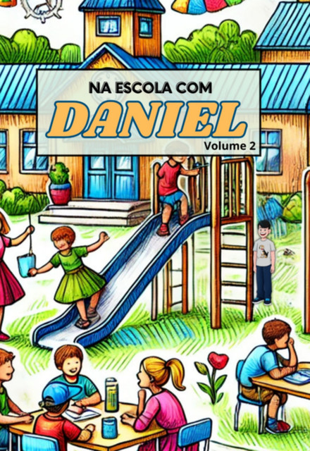 Na Escola Com Daniel – Volume 2, Rodrigo Gambini