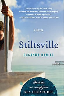 Stiltsville, Susanna Daniel