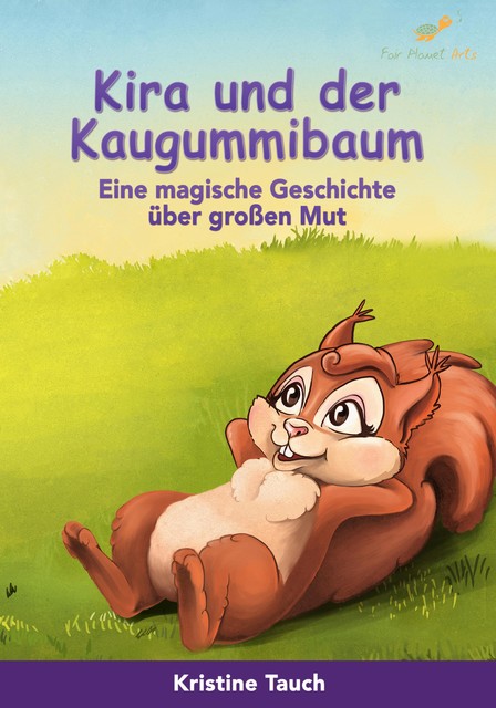 Kira und der Kaugummibaum, Kristine Tauch