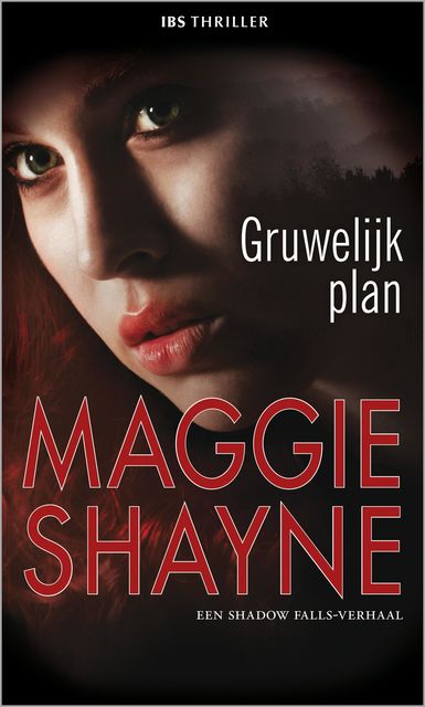 Gruwelijk plan, Maggie Shayne