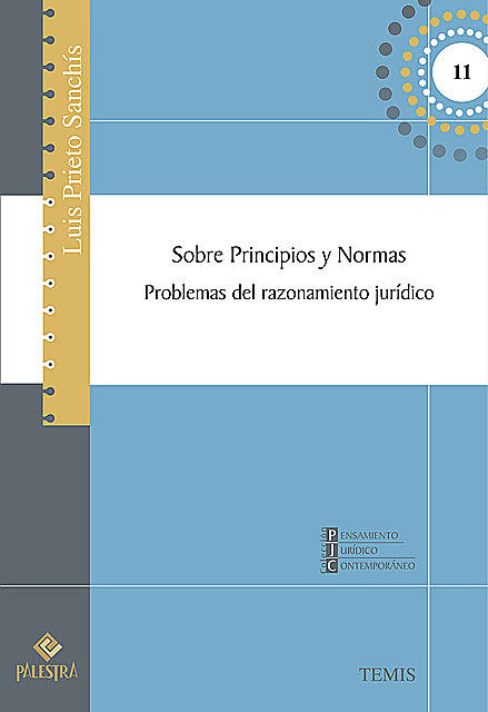 Sobre principios y normas, Luis Prieto-Sanchis