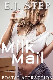 Milk Mail, E.J. Step