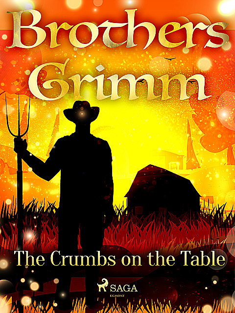 The Crumbs on the Table, Brothers Grimm