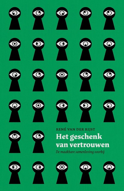 Het geschenk van vertrouwen, René van der Rijst