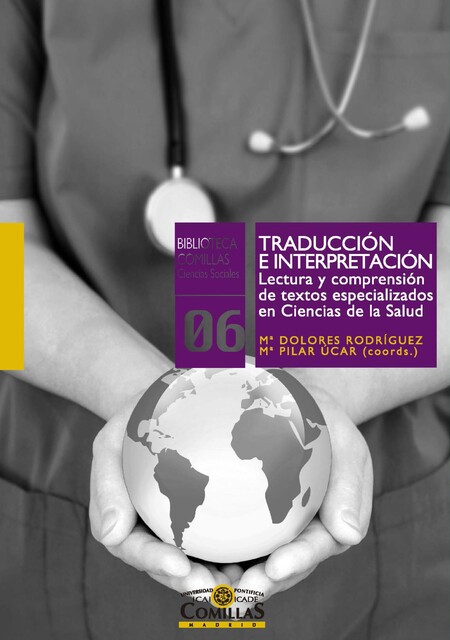 Traducción e interpretación. Lectura y comprensión de textos especializados en Ciencias de la Salud, Ivan Herrera Peco, Aránzazu García Grande, Rosa Fernández Lobato