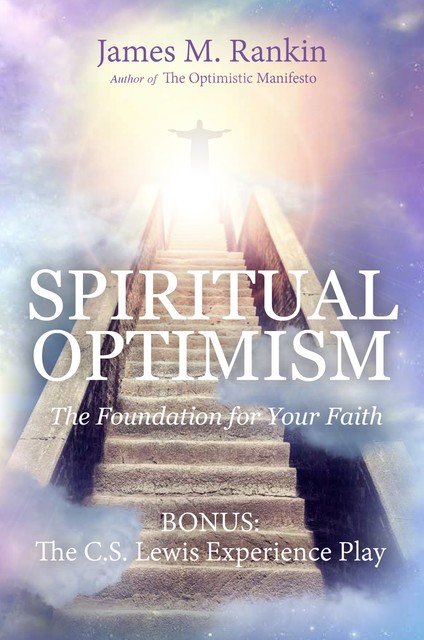 Spiritual Optimism, James Rankin