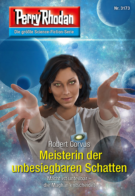 Perry Rhodan 3173: Meisterin der unbesiegbaren Schatten, Robert Coruvs