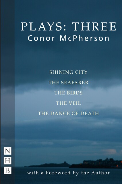 McPherson Plays: Three, Conor McPherson