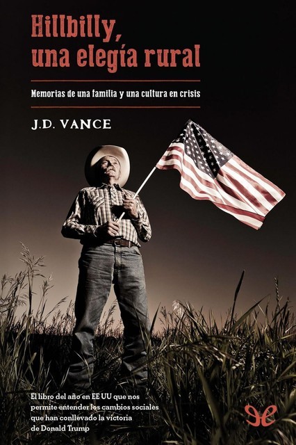 Hillbilly, una elegía rural, J.D. Vance