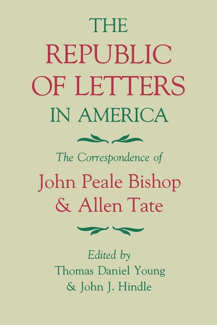 The Republic of Letters in America, John Bishop, John Hindle