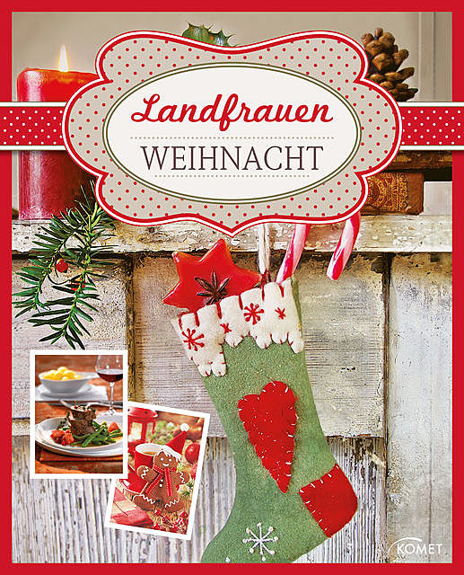 Landfrauen Weihnacht, Komet Verlag