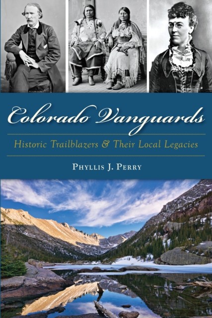 Colorado Vanguards, Phyllis J.Perry