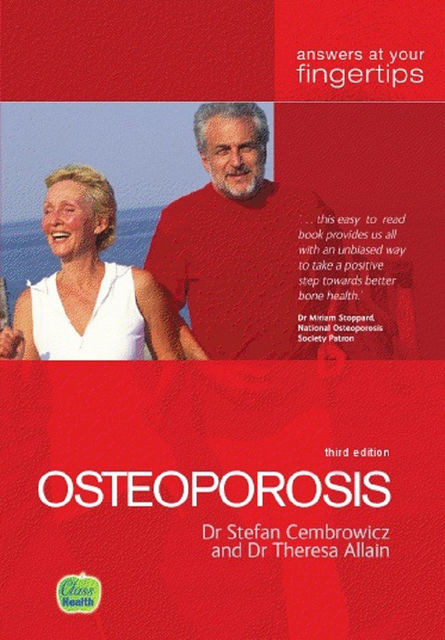 Osteoporosis, Stefan Cembrowicz, Theresa Allain