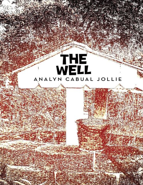 The Well, Analyn Cabual Jollie