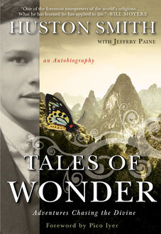 Tales of Wonder, Huston Smith