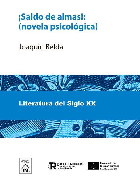 Saldo de almas! : (novela psicológica), Joaquin Belda