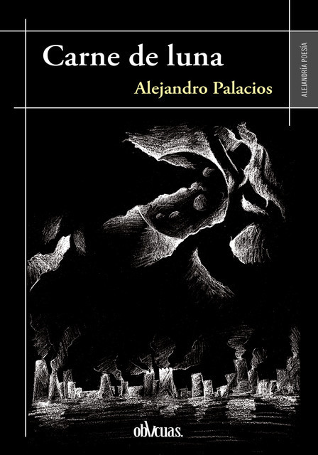 Carne de luna, Alejandro Palacios