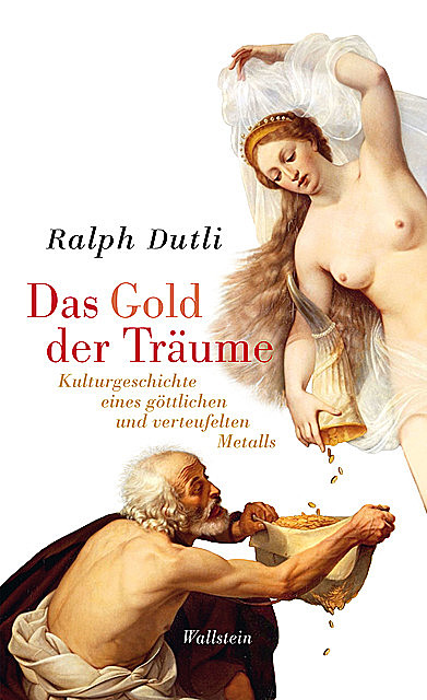 Das Gold der Träume, Ralph Dutli