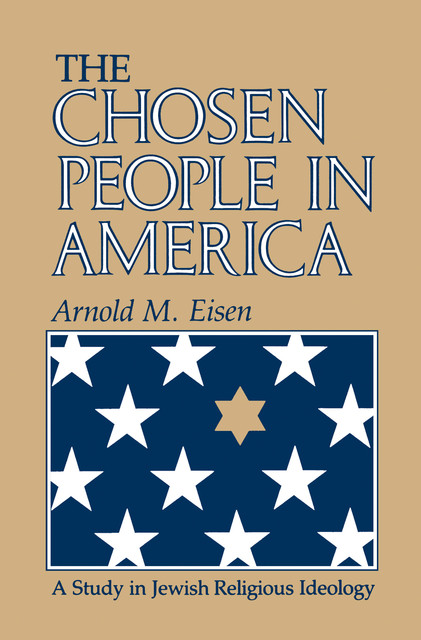 The Chosen People in America, Arnold M. Eisen