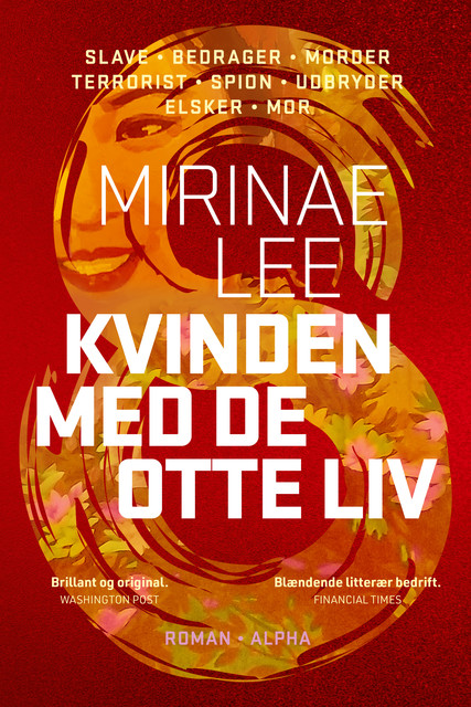 Kvinden med de otte liv, Mirinae Lee