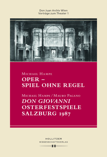 Oper - Spiel ohne Regel, Michael Hampe, Mauro Pagano