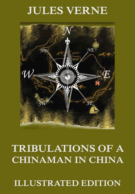 Tribulations of a Chinaman in China, Jules Verne