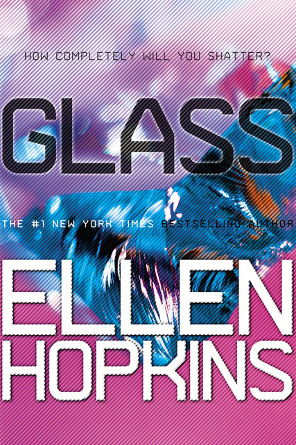 Glass, Ellen Hopkins
