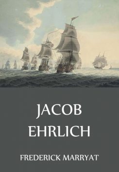 Jacob Ehrlich, Frederick Marryat