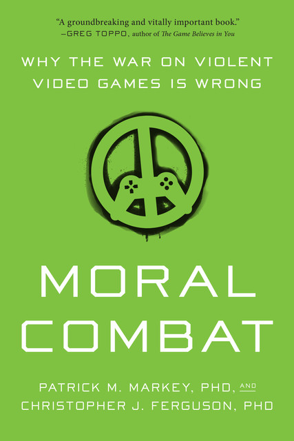 Moral Combat, Christopher Ferguson, Patrick M. Markey