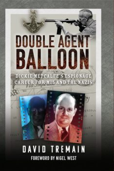 Double Agent Balloon, David Tremain